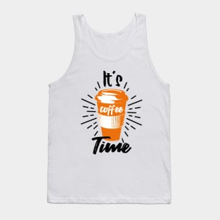 It´s Coffee Time - Funny Coffee Tank Top